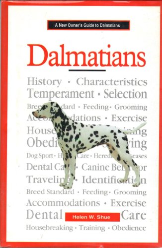 NEW OWNER'S GUIDE TO DALMATIANS
