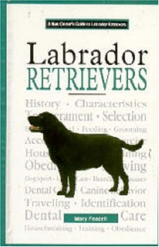 9780793827565: A New Owner's Guide to Labrador Retrievers