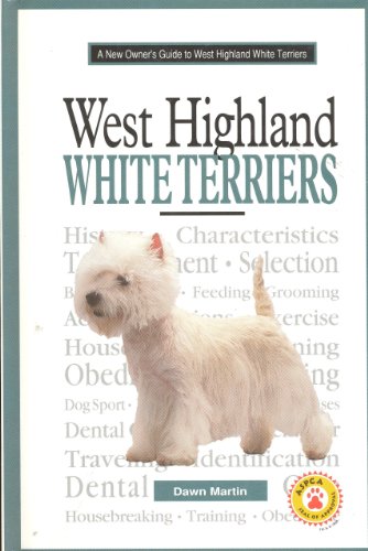 Stock image for A New Owner's Guide to West Highland White Terrier for sale by SecondSale