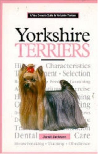 Stock image for A New Owner's Guide to Yorkshire Terriers for sale by SecondSale