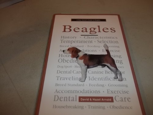 Beispielbild fr A New Owner's Guide to Beagles zum Verkauf von Wonder Book