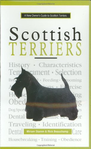 Imagen de archivo de A New Owner's Guide to Scottish Terriers a la venta por Better World Books