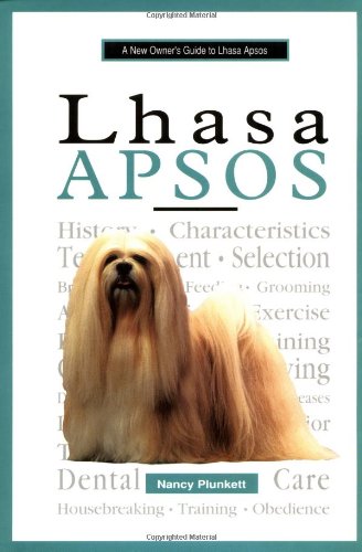 Imagen de archivo de A New Owner's Guide to Lhaso Apsos (A New Owner's Guide To.series) a la venta por Wonder Book