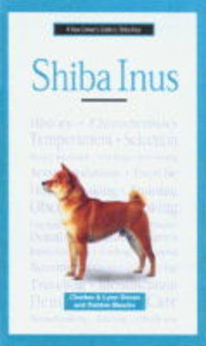 A New Owner's Guide to Shiba Inus (9780793828111) by Doran, Charles; Doran, Lynn; Meador, Debbie