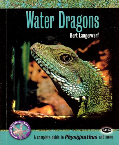 Stock image for Water Dragons (Complete Herp Care) for sale by WorldofBooks
