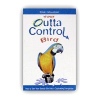 Imagen de archivo de Your Outta Control Bird a la venta por SecondSale
