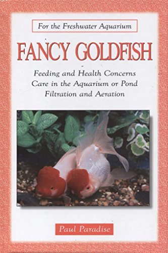 Stock image for Fancy Goldfish (For the Freshwater Aquarium) for sale by SecondSale