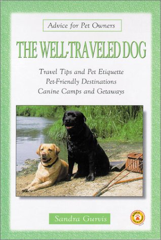 Imagen de archivo de The Well-Traveled Dog a la venta por Better World Books