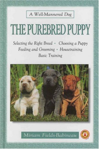 Stock image for The Purebred Puppy (A well-mannered dog) for sale by Bestsellersuk