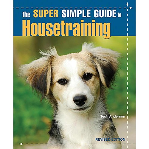 Imagen de archivo de The Super Simple Guide to Housetraining a la venta por SecondSale
