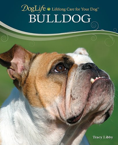 Imagen de archivo de Bulldog (Doglife) a la venta por Books From California