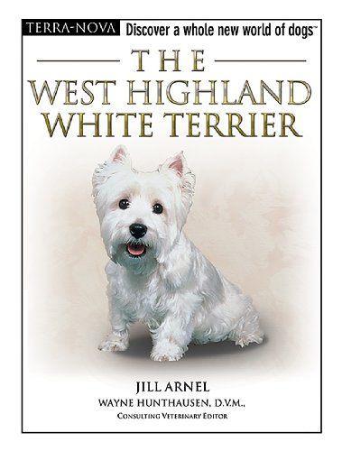 Stock image for The West Highland White Terrier (The Terra Nova Series) for sale by Front Cover Books