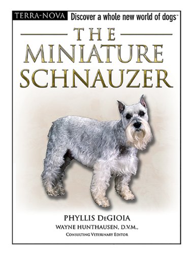 Imagen de archivo de The Miniature Schnauzer (The Terra Nova Series) a la venta por Ergodebooks