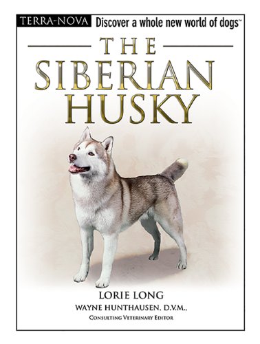 Beispielbild fr The Siberian Husky zum Verkauf von Better World Books