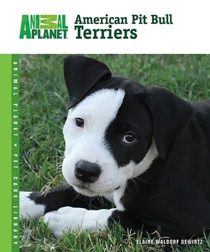 9780793837588: American Pit Bull Terriers (Animal Planet Pet Care Library)