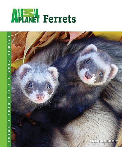 9780793837878: Ferrets (Animal Planet Pet Care Library)