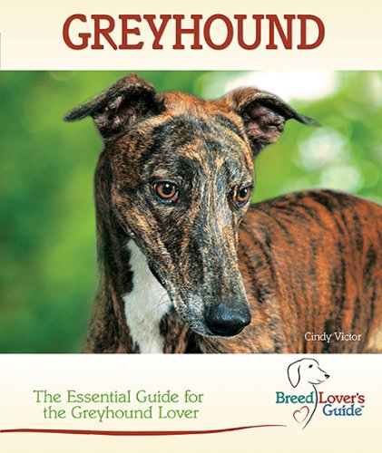 Beispielbild fr Greyhound (Breedlover's GuideT) zum Verkauf von Wonder Book