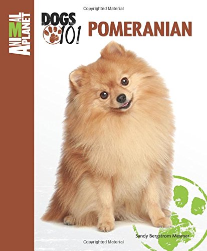 Stock image for Pomeranian (Animal Planet® Dogs 101) for sale by Half Price Books Inc.