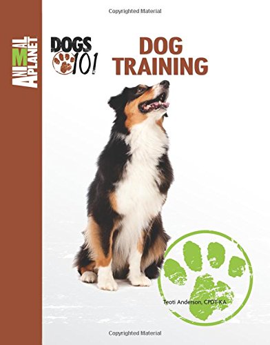Imagen de archivo de Dog Training (Animal Planet Dogs 101) a la venta por Decluttr