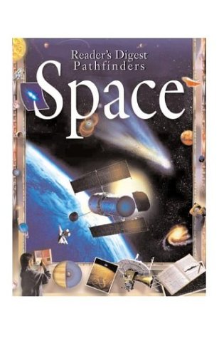 Beispielbild fr Space (Reader's Digest Pathfinders) zum Verkauf von Wonder Book