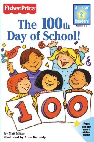 9780794402044: The 100th Day of School (All-star Readers)
