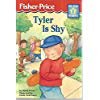 Beispielbild fr Tyler is Shy zum Verkauf von Wonder Book