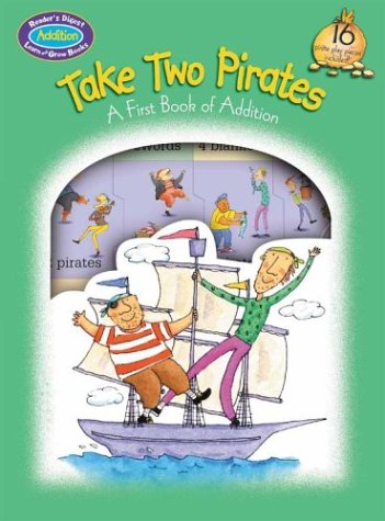 Stock image for Take Two Pirates: A First Book of Addition With Puzzle (Readers Digest) for sale by Half Price Books Inc.