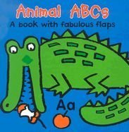 Stock image for Animal ABCs (Look, Lift, Learn - A Book with Fabulous Flaps) for sale by SecondSale