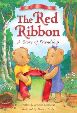 9780794404017: The Red Ribbon: A Story of Friendship
