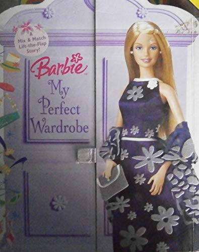 Stock image for Barbie My Perfect Wardrobe: A Mix-n-Match Lift-the-Flap for sale by MusicMagpie