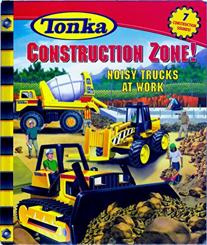 Stock image for Noisy Trucks at Work: Tonka Construction Zone for sale by Wonder Book