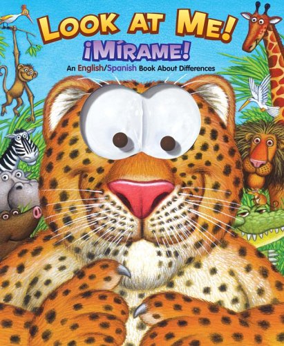 9780794407698: Look at Me! / Mirame: An English / Spanish Book About Differences (Googly Eyes)