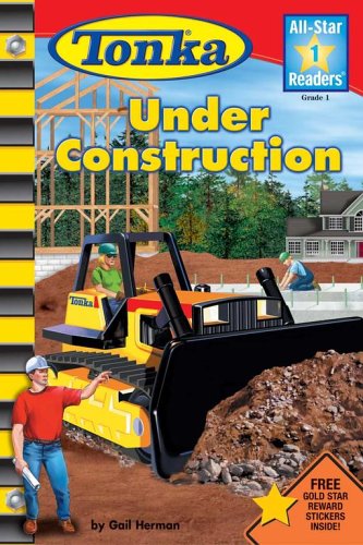 Tonka Under Construction (All-Star Readers) (9780794410018) by Herman, Gail; LaPadula, Tom