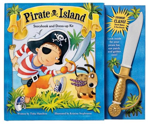 Pirate Island Storybook and Dress Up Kit (Storybook & Dress-Up Kit) - Tisha Hamilton; Kristina Stephenson