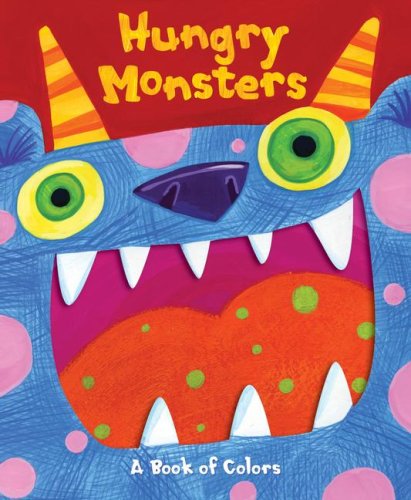 9780794413057: Hungry Monsters: A Pop-Up Book Of Colors (HALLOWEEN)