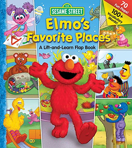 9780794413576: Elmo's Favorite Places: A Lift and Learn Flap Book (Sesame Street)