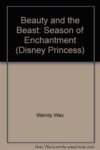 Beispielbild fr Beauty and the Beast: Season of Enchantment (Disney Princess) zum Verkauf von Wonder Book