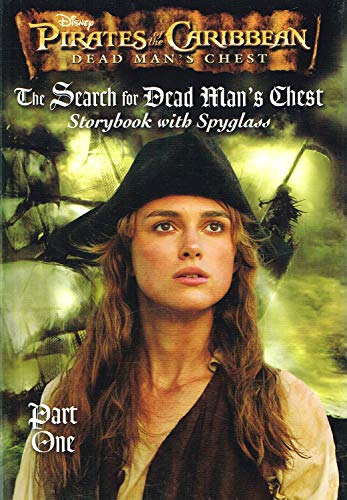 Stock image for The Search for the Dead Man's Chest (Part 1) Storybook with Spy Glass (Disney Pirates of the Caribbean Dead Man's Chest, 1) for sale by Better World Books: West