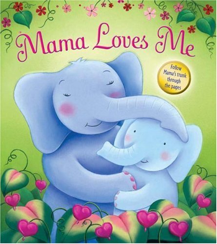 Stock image for Mama Loves Me for sale by SecondSale