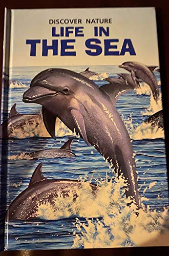 Beispielbild fr Discover Nature: Life in the Seas zum Verkauf von Wonder Book