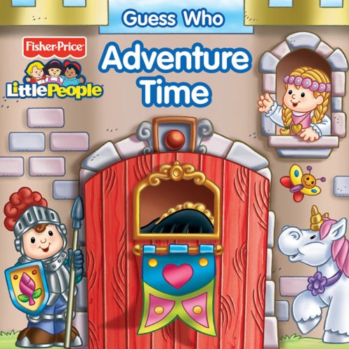 Stock image for Guess Who Adventure Time (Fisher Price Little People) for sale by SecondSale