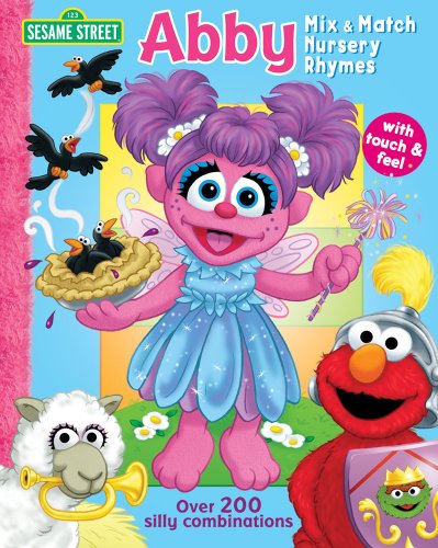 Beispielbild fr Sesame Street Abby Nursery Rhymes Mix & Match zum Verkauf von Half Price Books Inc.