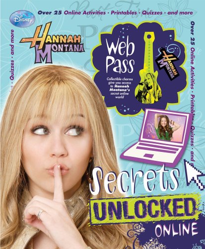 9780794417963: Hannah Montana Web Pass: Secrets Unlocked Online [With Charm]