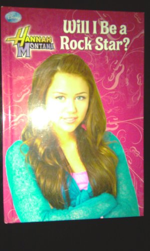 Imagen de archivo de Hannah Montana Will I Be a Rock Star? a la venta por Wonder Book