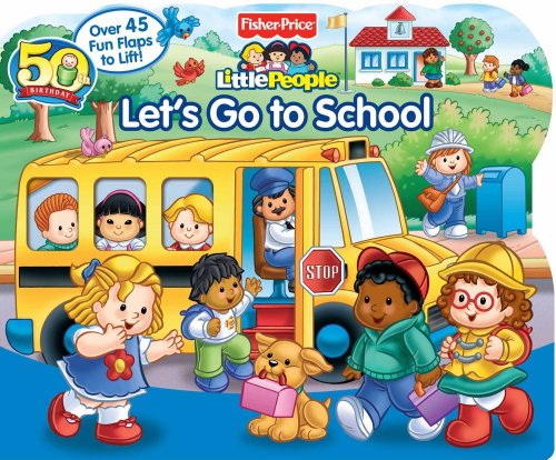 Stock image for Fisher-Price Little People Let's Go to School for sale by BooksRun