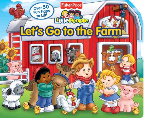 Beispielbild fr Fisher-Price Little People: Let's Go to the Farm (Lift-the-Flap) zum Verkauf von HPB Inc.