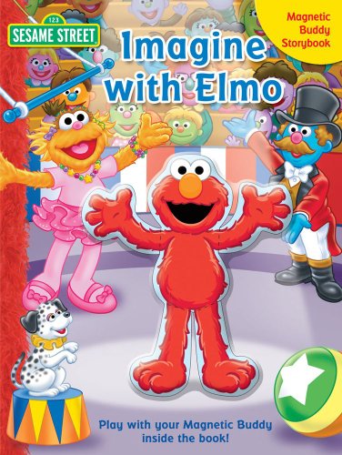 Imagine With Elmo: Magnetic Buddy Storybook (BOOK & MAGNETIC DOLL) (9780794421755) by Gold, Gina