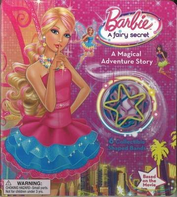 Barbie a Fairy Secret: (6 Collectible Shaped Bands) (Barbie A Magical Fairy) (9780794422578) by Elise Allen
