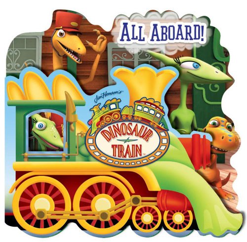 Stock image for Dinosaur Train: All Aboard! (Pbs Kids) for sale by WorldofBooks