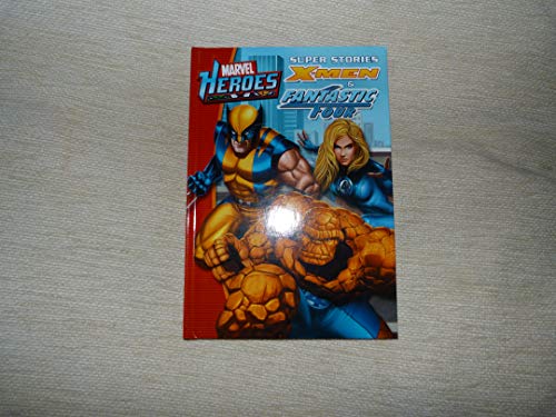 Imagen de archivo de Super Stories X-men & Fantastic Four (Marvel Heroes) a la venta por AwesomeBooks